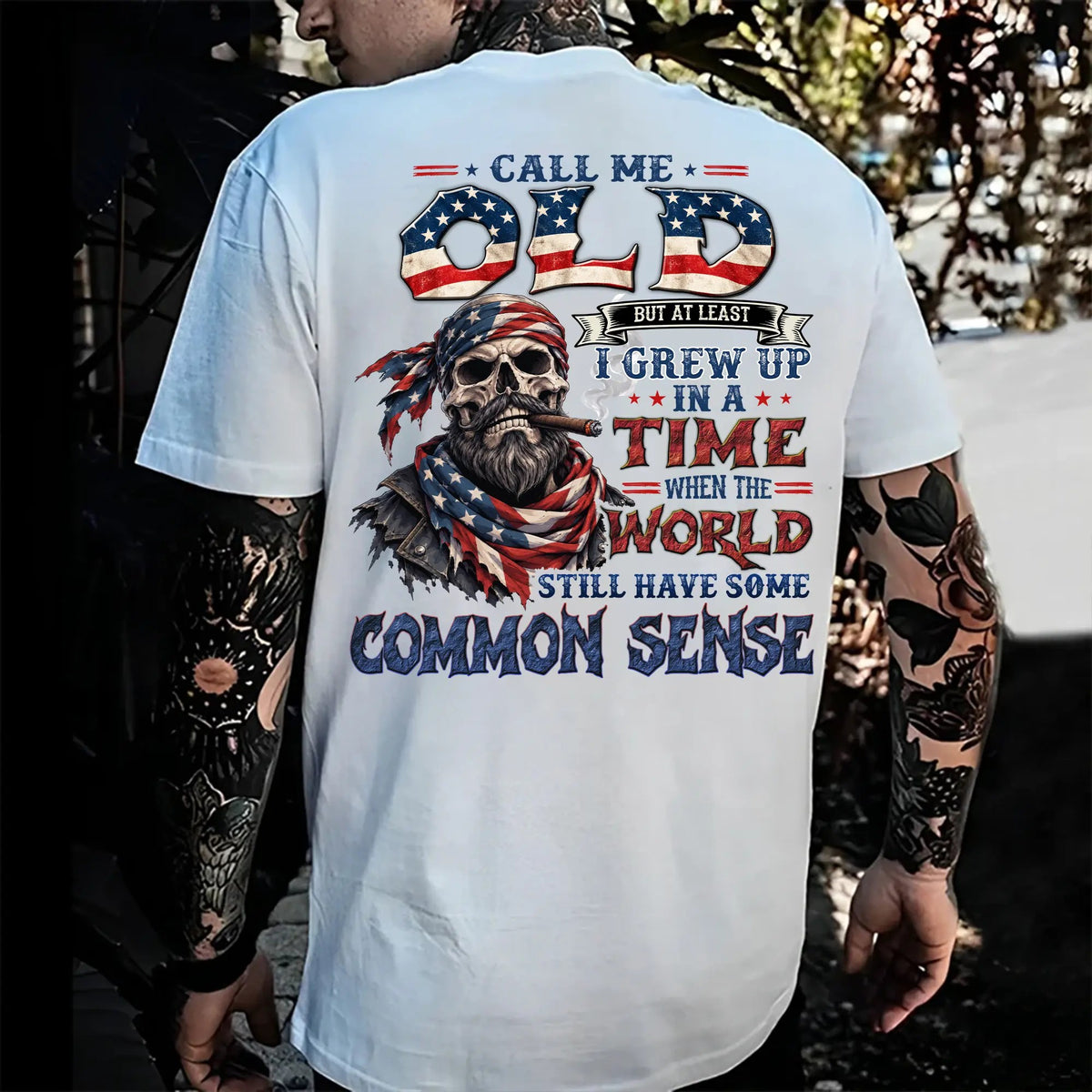 Generation X Call Me Old Common Sense T-Shirt / Sweatshirt / Hoodie