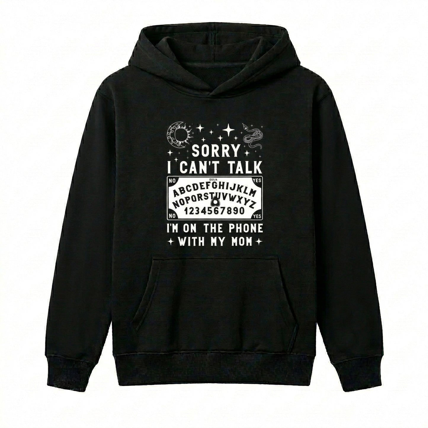 Funny Sorry I Cant Talk Spirit Board Graphic T-Shirt / Sweatshirt / Hoodie