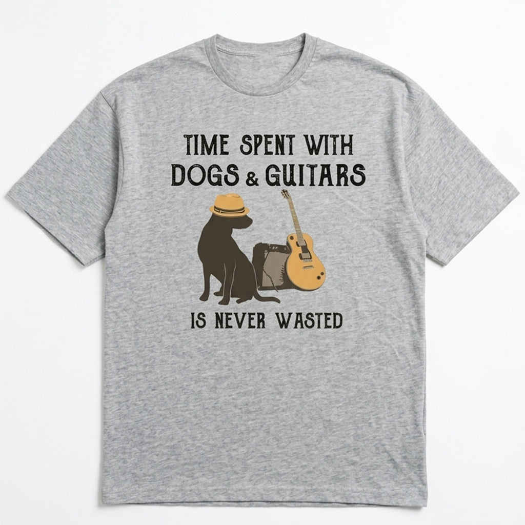 Time Spent With Dogs And Guitars Is Never Wasted Music Lover T-Shirt / Sweatshirt / Hoodie