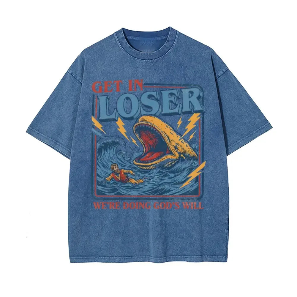 Christian Jonah And The Whale "Get In Loser We're Doing God's Will" Verse Faith Humor Religious Gift T-Shirt / Sweatshirt / Hoodie