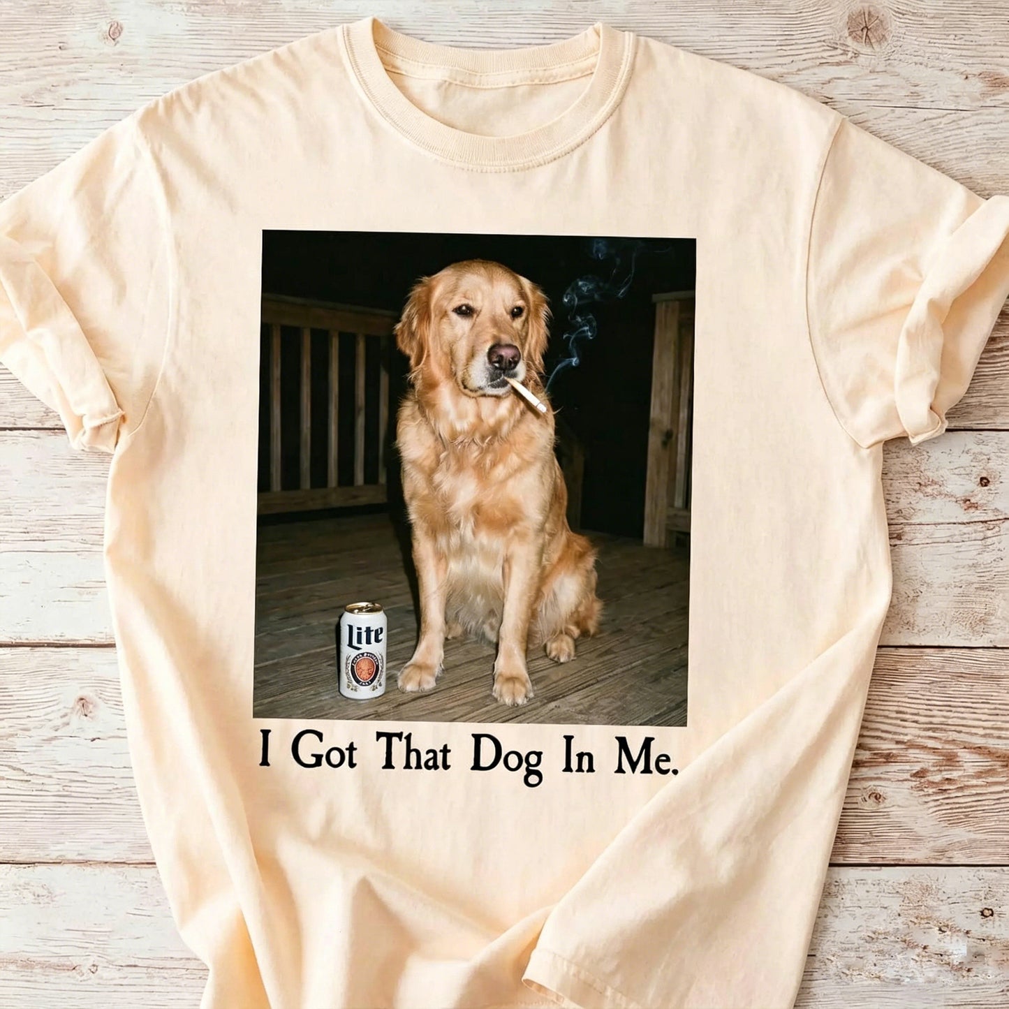 I Got That Dog In Me Meme T-Shirt / Sweatshirt / Hoodie