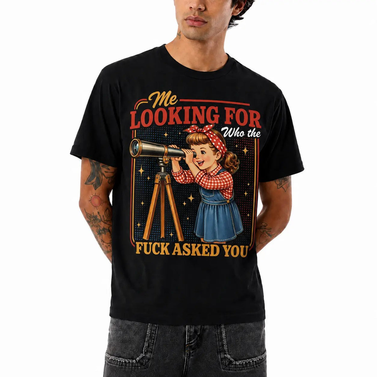 Who Asked You Sarcastic Retro Girl Telescope Graphic T-Shirt / Sweatshirt / Hoodie