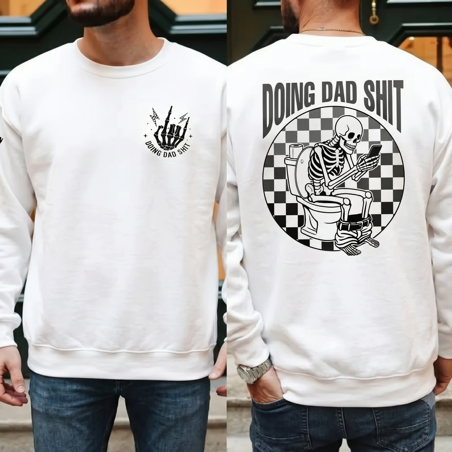Fresh Take On Fatherhood Doing Dad Shit T-Shirt / Sweatshirt / Hoodie