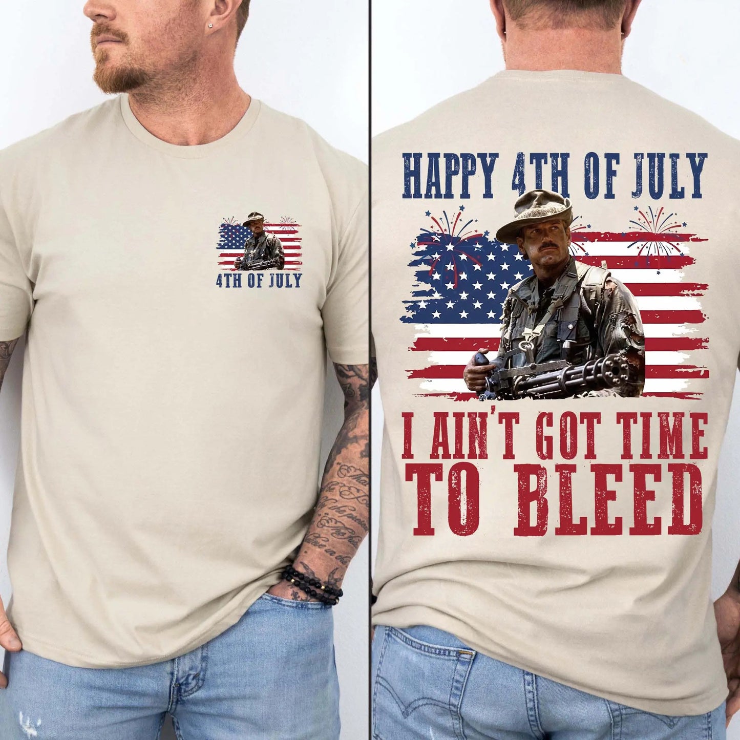 I Ain't Got Time To Bleed 4th Of July T-Shirt / Sweatshirt / Hoodie