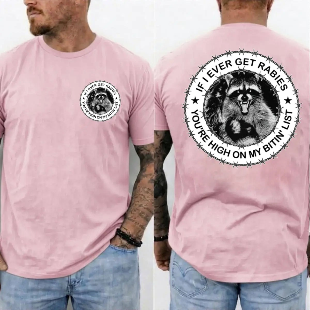 If I Ever Get Rabies You're High On My Bitin' List T-Shirt / Sweatshirt / Hoodie