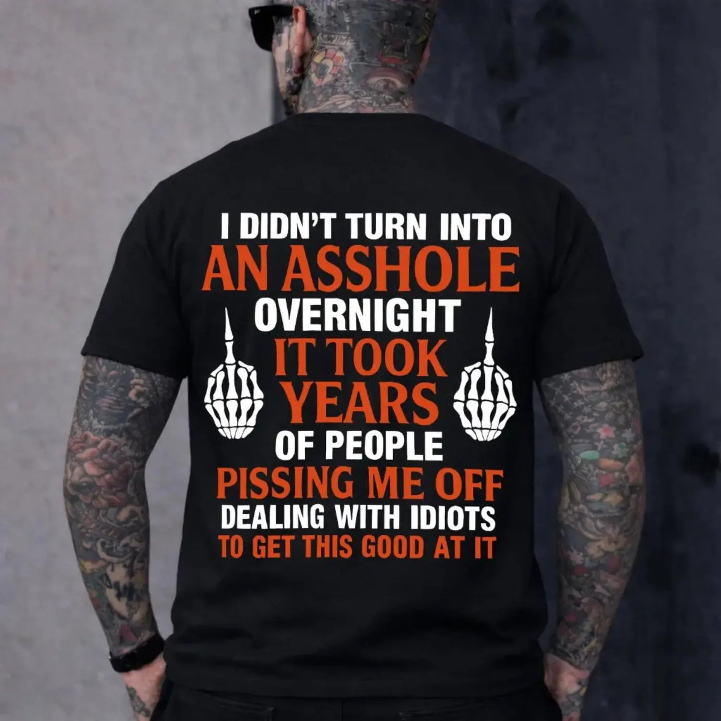 Built By Years Of Being Pissed Off Funny T-Shirt / Sweatshirt / Hoodie