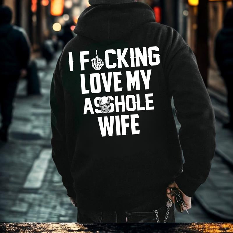 I Love My Husband Funny Wife T-Shirt / Sweatshirt / Hoodie