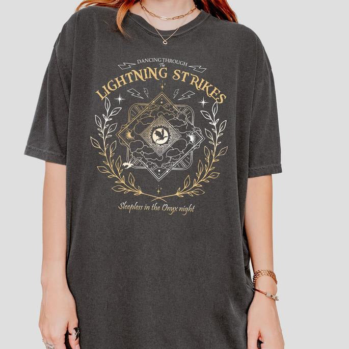 Dancing Through the Lightning Strikes T-Shirt / Sweatshirt / Hoodie