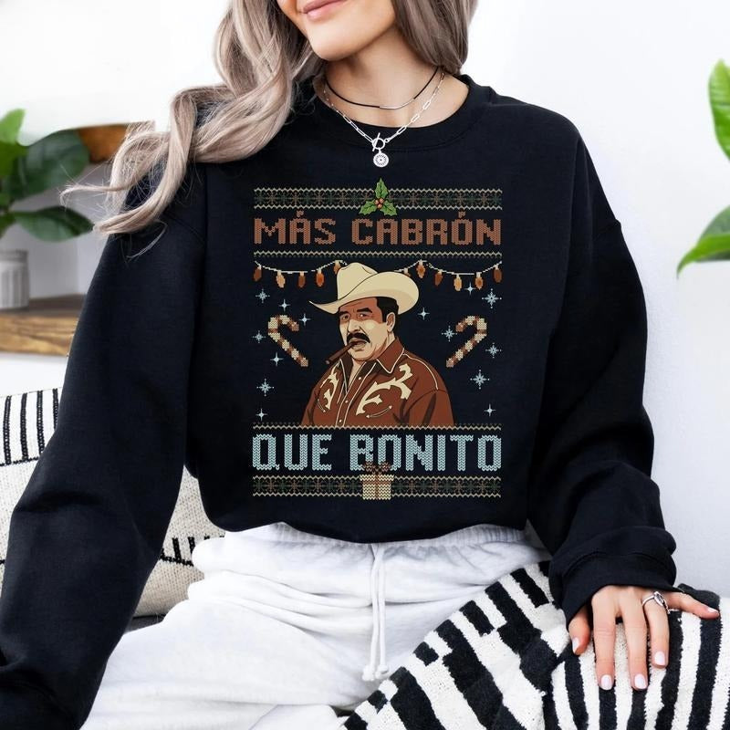 Más Cabrón Que Bonito Funny Mexican Paulino Christmas T-Shirt / Sweatshirt / Hoodie