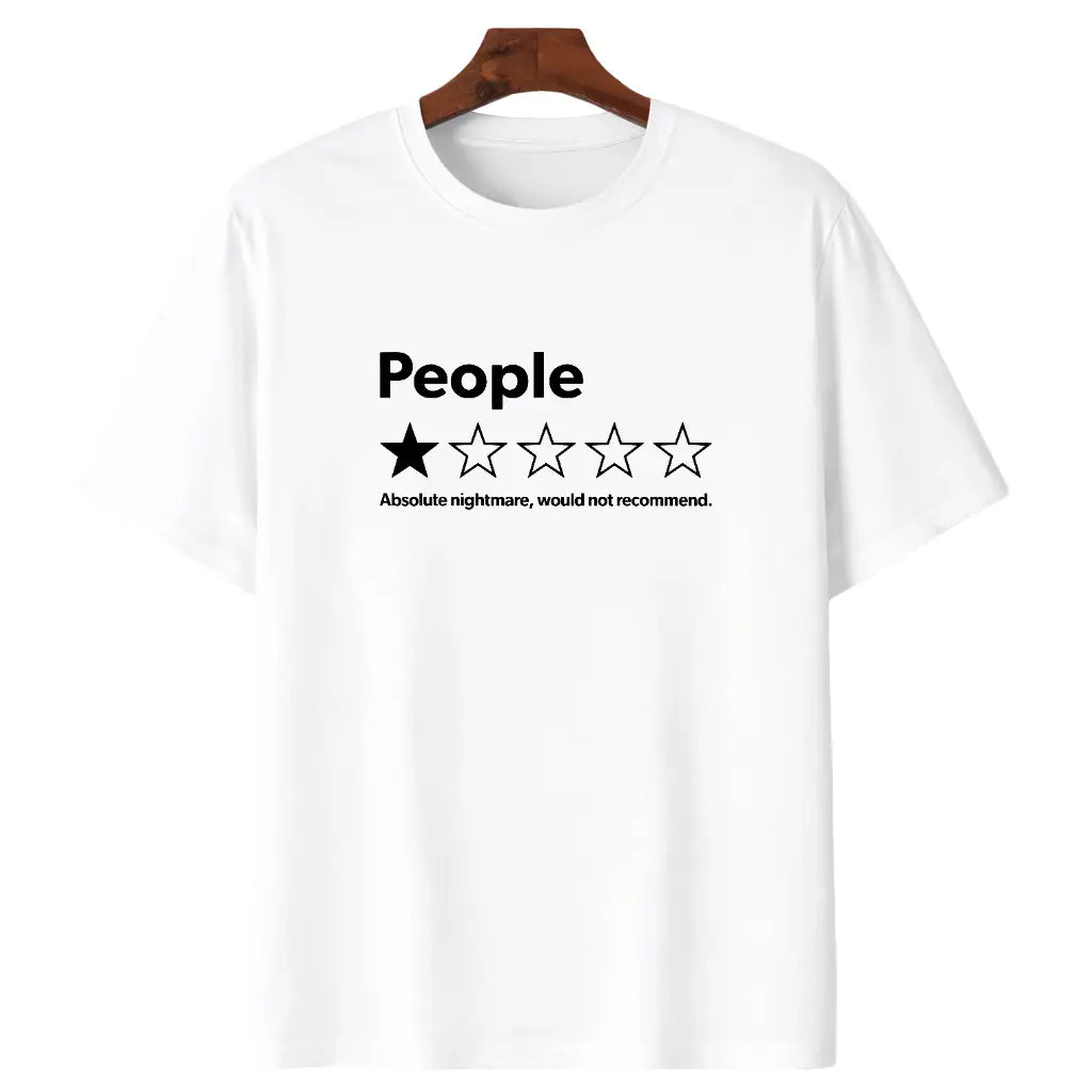 People One Star Rating Sarcastic Quote T-Shirt / Sweatshirt / Hoodie
