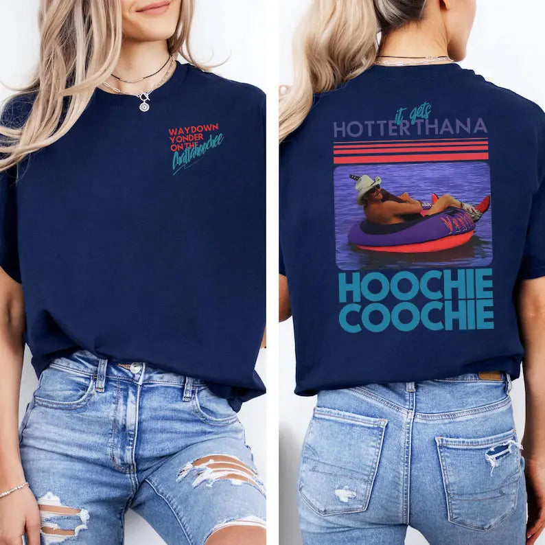 Hotter Than Hoochie Coochie Vintage T-Shirt / Sweatshirt / Hoodie