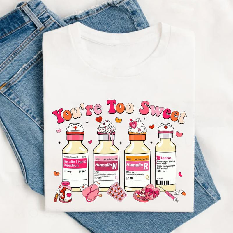 Nurse Valentine's Day ER Insulin Diabetes ICU Cute T-Shirt / Sweatshirt / Hoodie