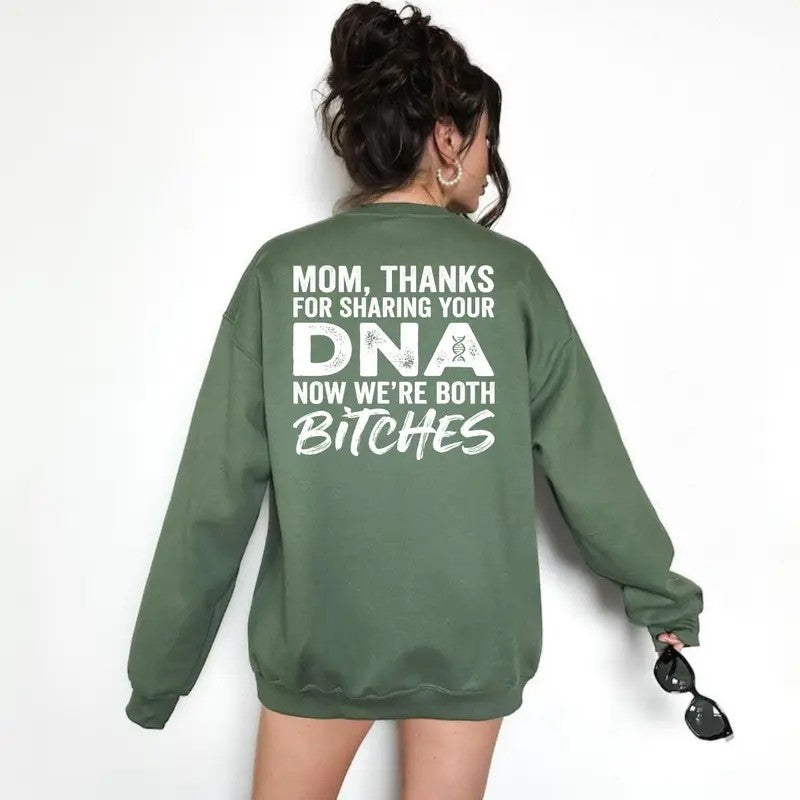 Funny Parent DNA Quote Graphic Shirt Bold Typography Back Print T-Shirt / Sweatshirt / Hoodie