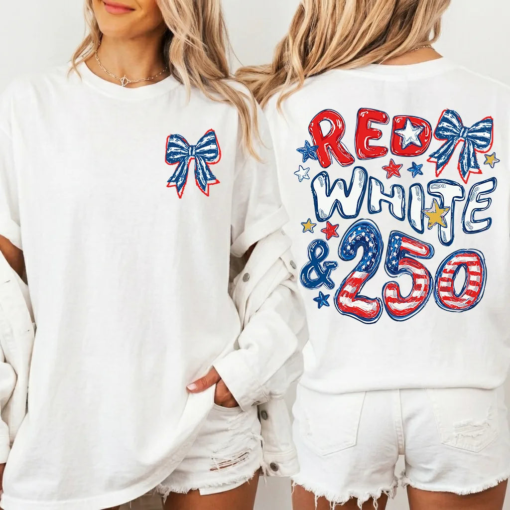 Red White And 250 Patriotic Graphic T-Shirt / Sweatshirt / Hoodie