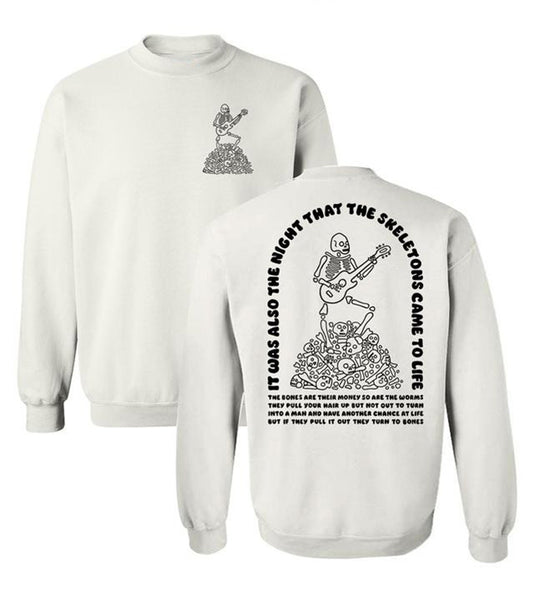 The Night That The Skeletons Came To Life Funny Unisex Casual T-Shirt / Sweatshirt / Hoodie