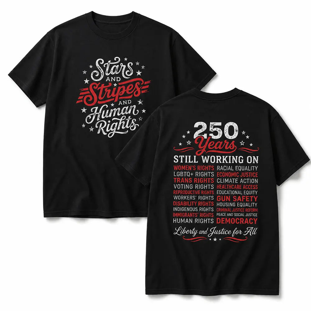 Stars Stripes And Human Rights T-Shirt / Sweatshirt / Hoodie
