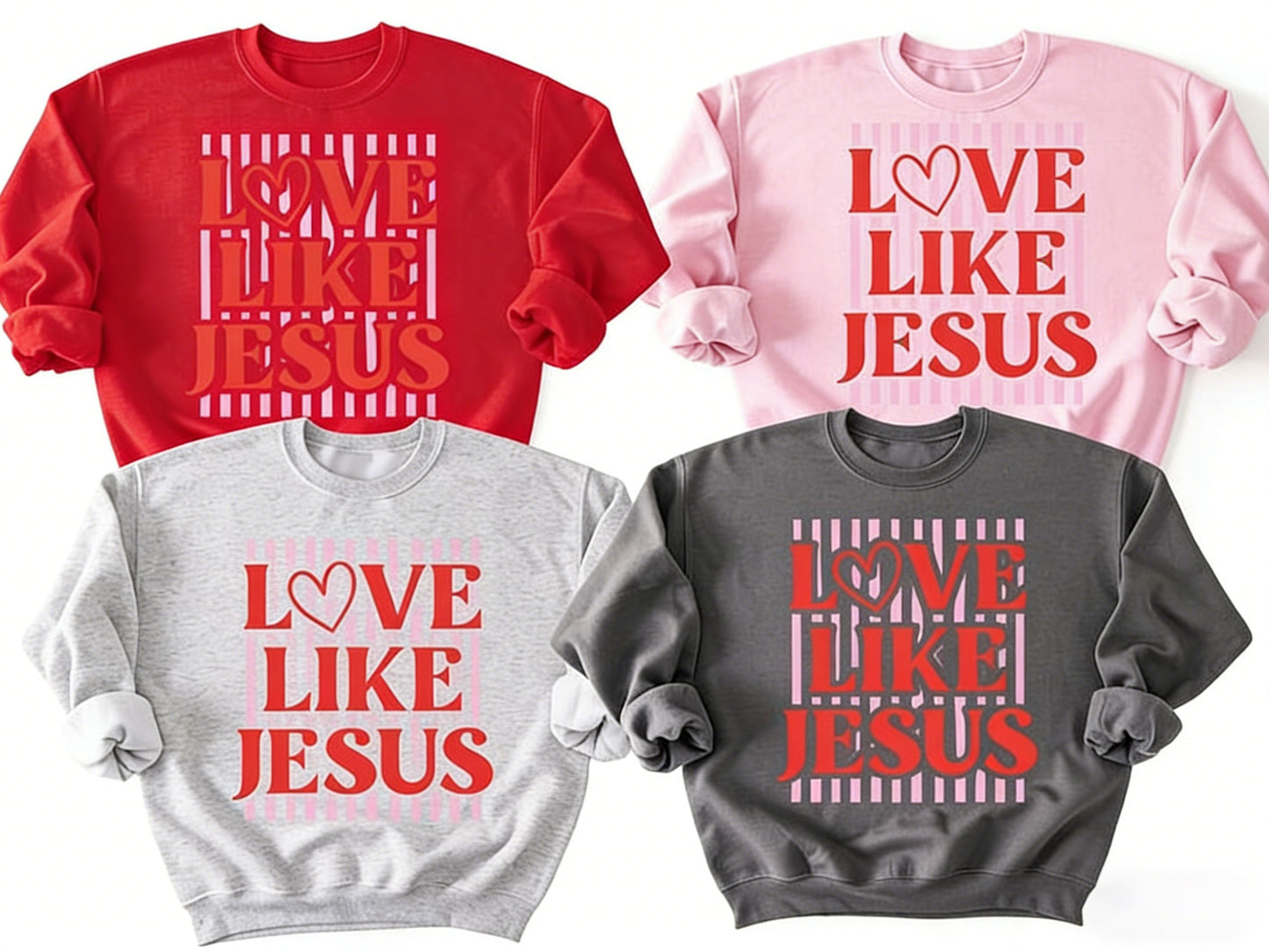 Love Like Jesus Preppy Valentine's Day T-Shirt / Sweatshirt / Hoodie