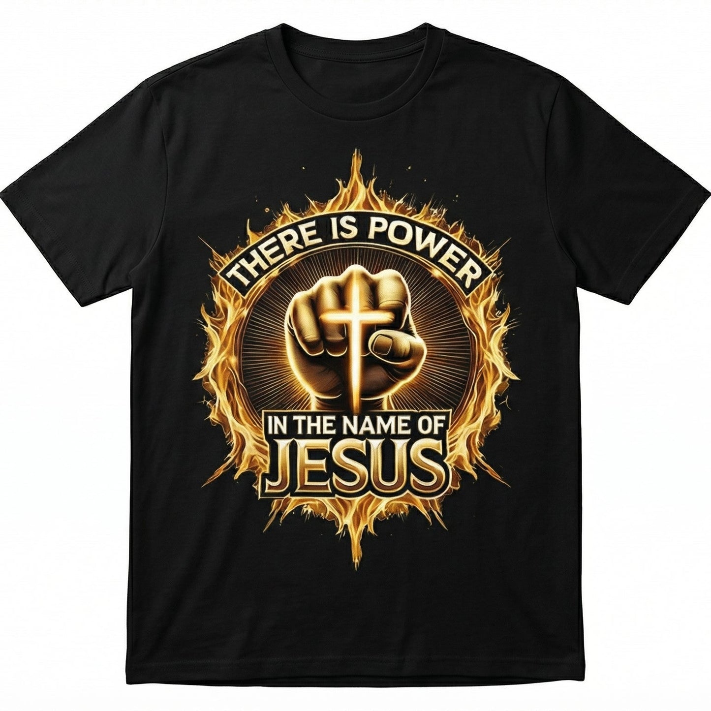 There Is Power In The Name Of Jesus Faith Christian T-Shirt / Sweatshirt / Hoodie