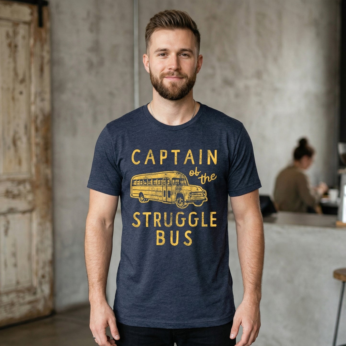 Captain Of The Struggle Bus Funny Sarcastic T-Shirt / Sweatshirt / Hoodie