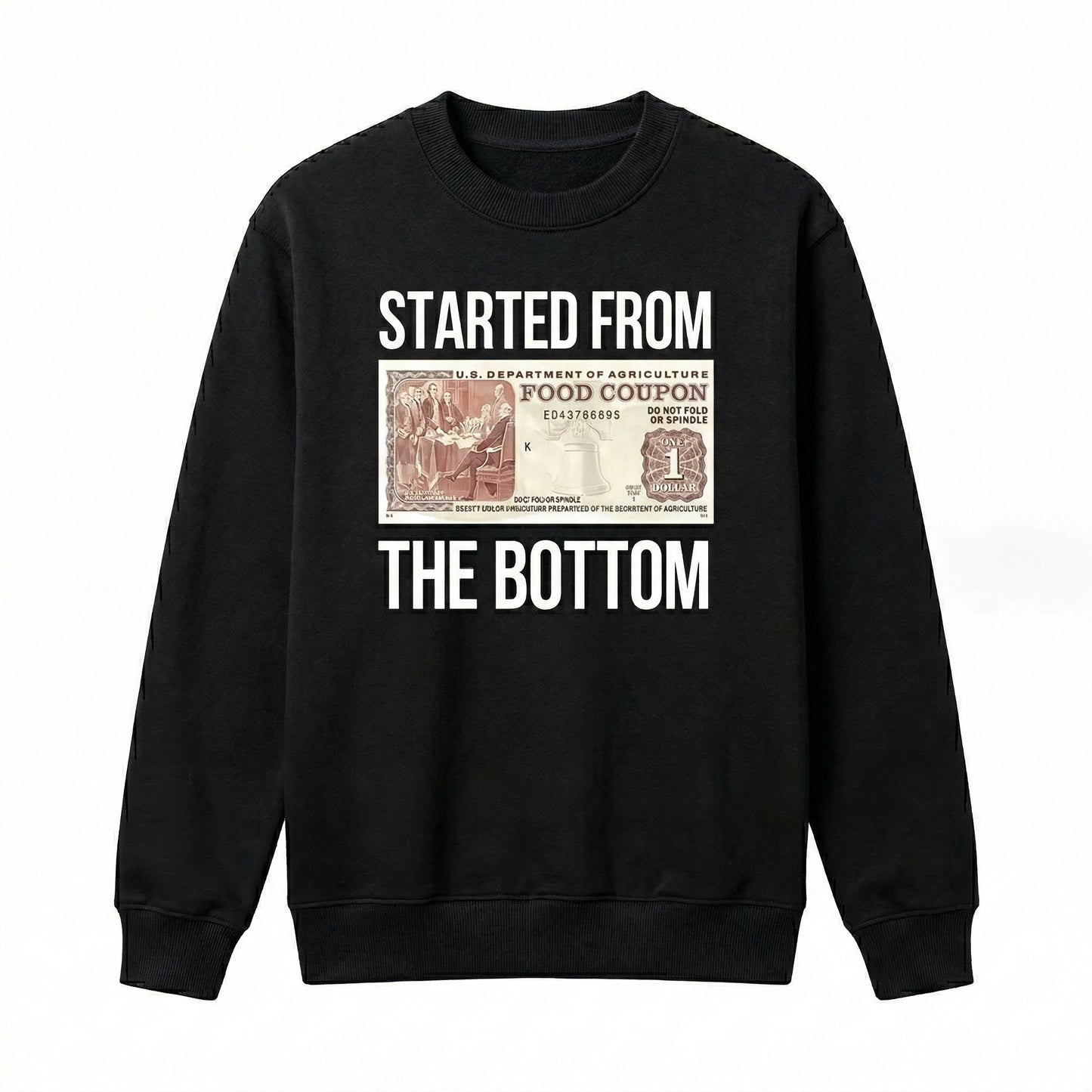 Started From The Bottom Fit Everyday Casual Streetwear T-Shirt / Sweatshirt / Hoodie