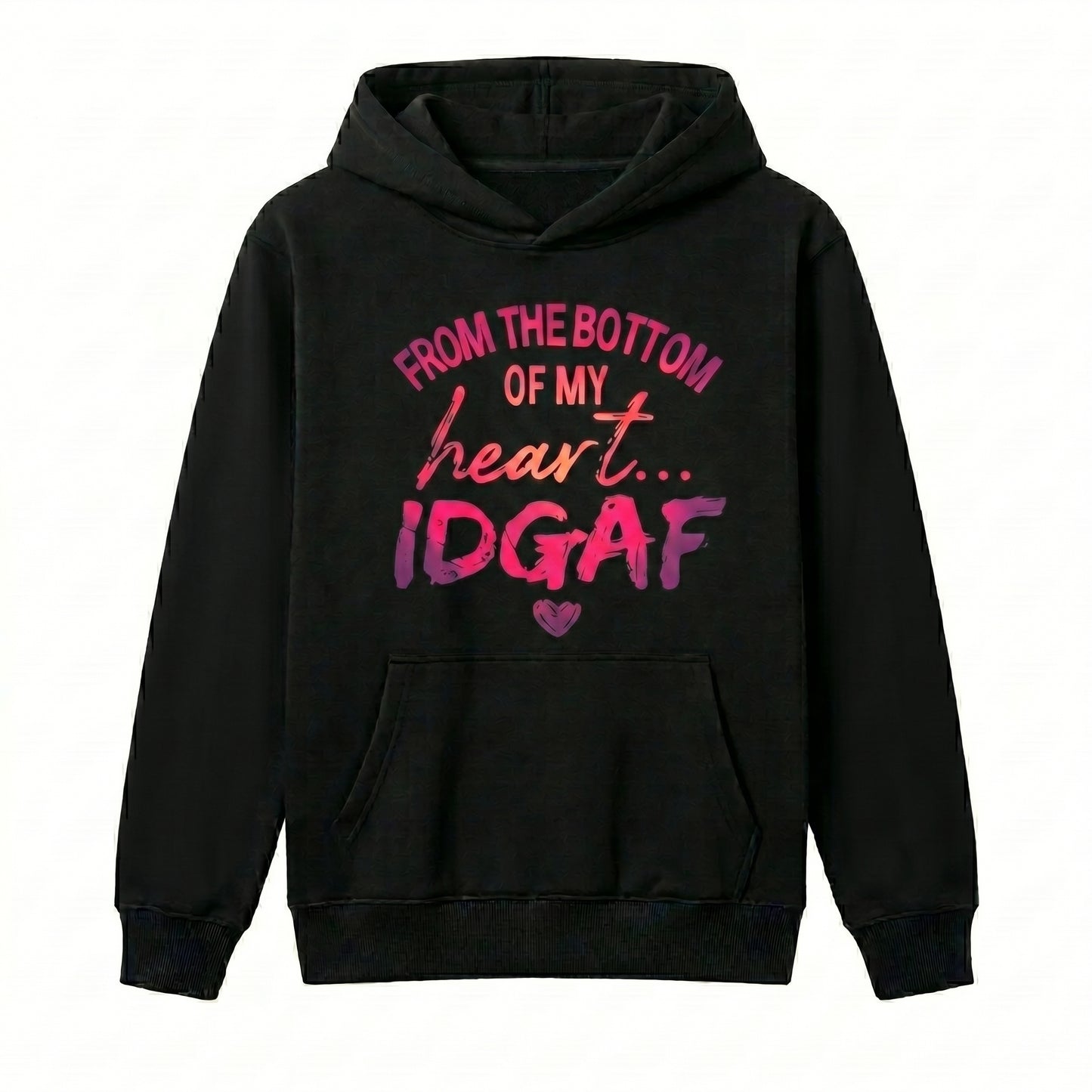 From My Heart I DGAF Cute Pink Purple Print T-Shirt / Sweatshirt / Hoodie