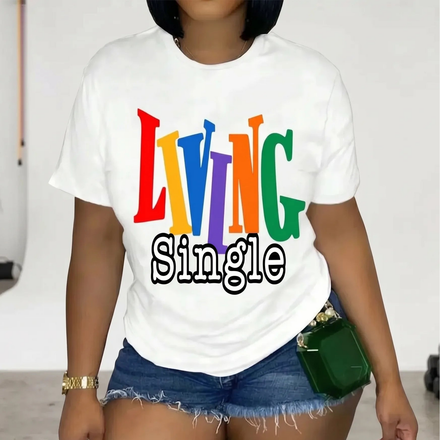 Living Single Graphic Bright Colored Lettering T-Shirt / Sweatshirt / Hoodie