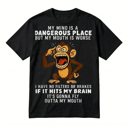 Humorous Monkey My Mind Is A Dangerous Place Slogan For Fourth Of July T-Shirt / Sweatshirt / Hoodie