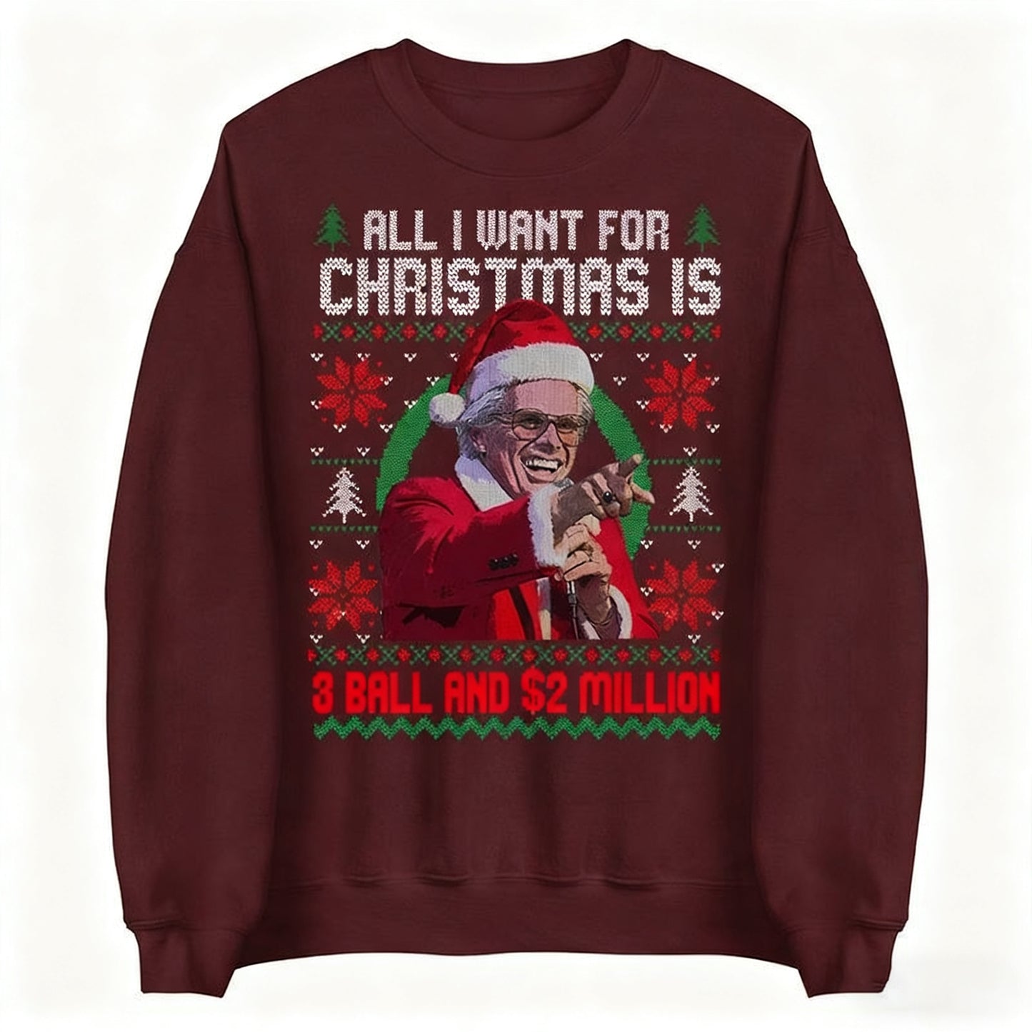 Baby Billy All I Want For Christmas Is A 8-Ball And 2 Million T-Shirt / Sweatshirt / Hoodie