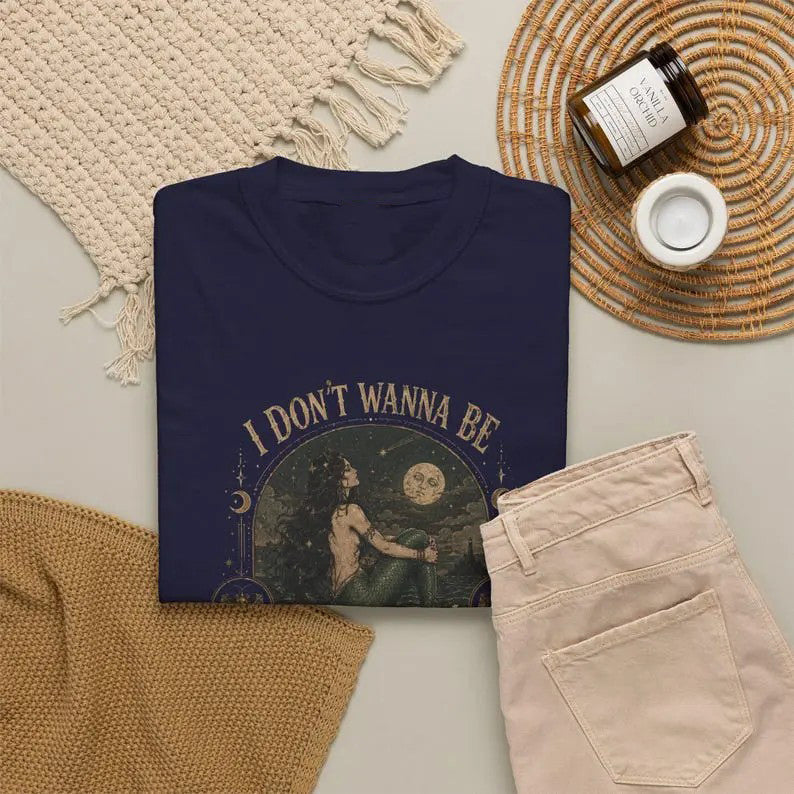 Siren I Don't Wanna Be Where The People Are T-Shirt / Sweatshirt / Hoodie