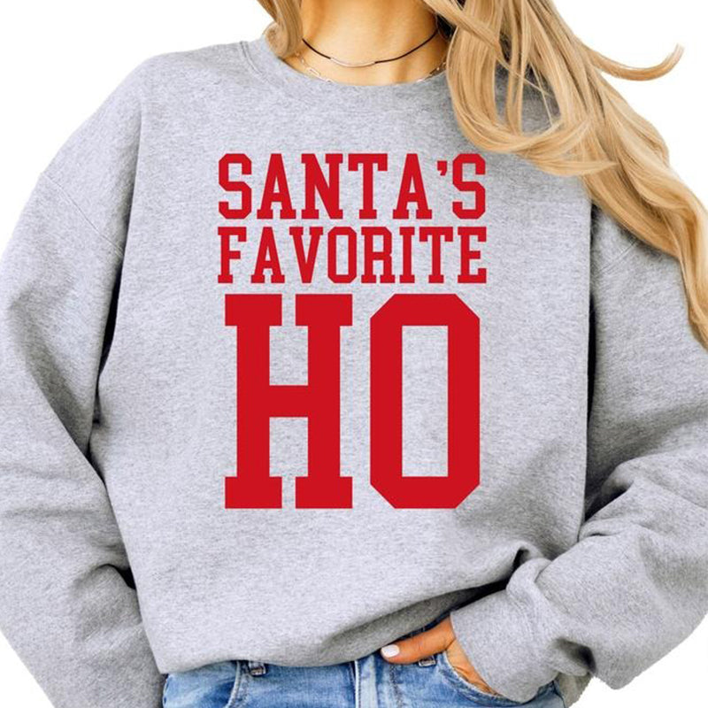 Santa’s Favorite Ho T-Shirt / Sweatshirt / Hoodie