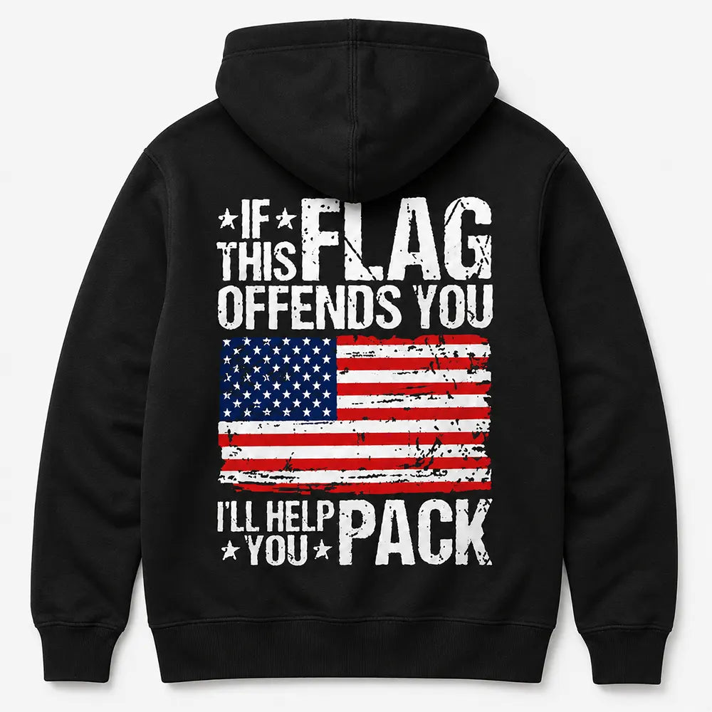If This Flag Offends You I’ll Help You Pack  T-Shirt / Sweatshirt / Hoodie