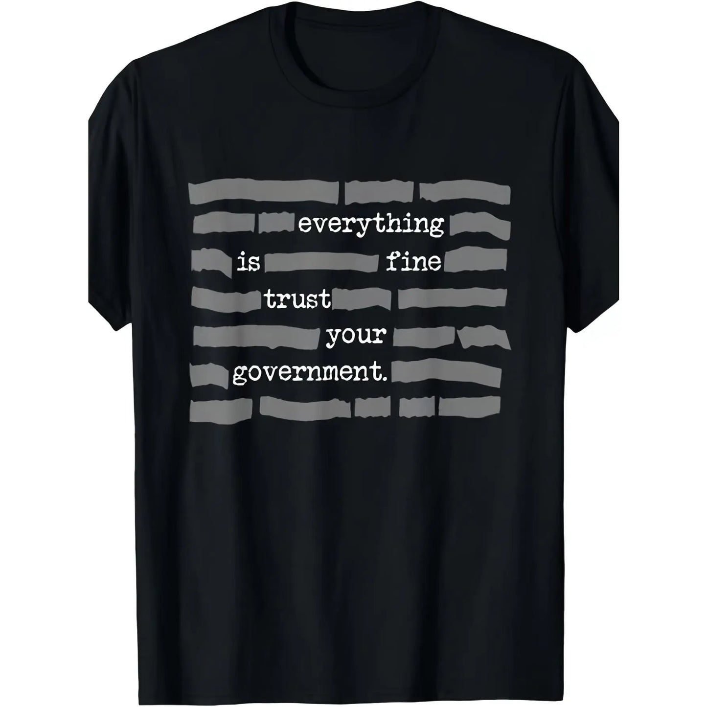 Everything Is Fine Trust Your T-Shirt / Sweatshirt / Hoodie