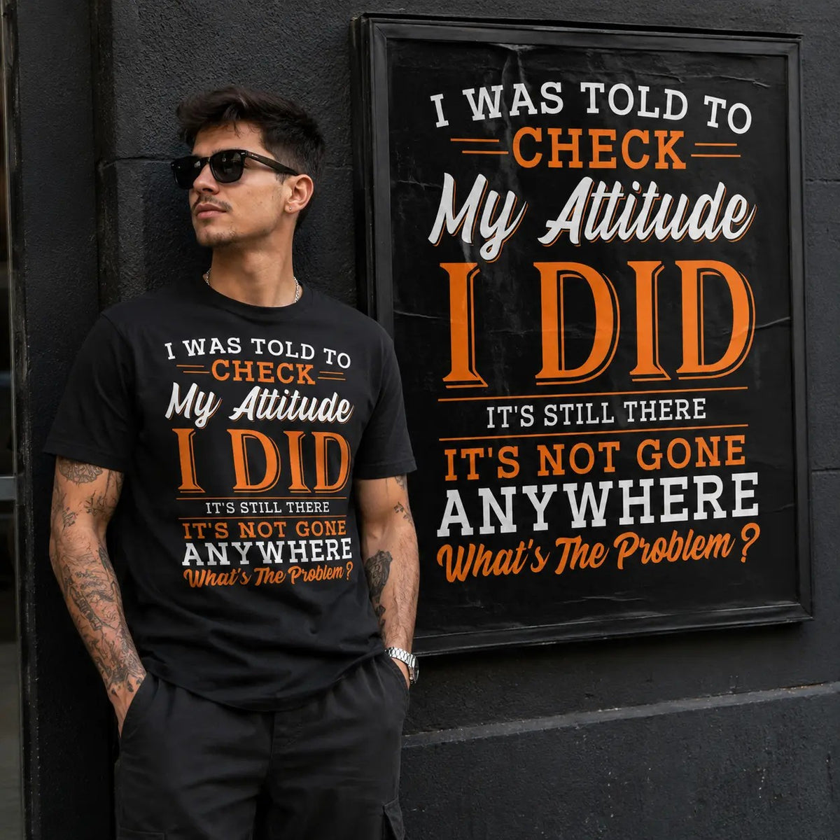 I Was Told to Check My Attitude Quote Shirt Bold Typography Graphic T-Shirt / Sweatshirt / Hoodie