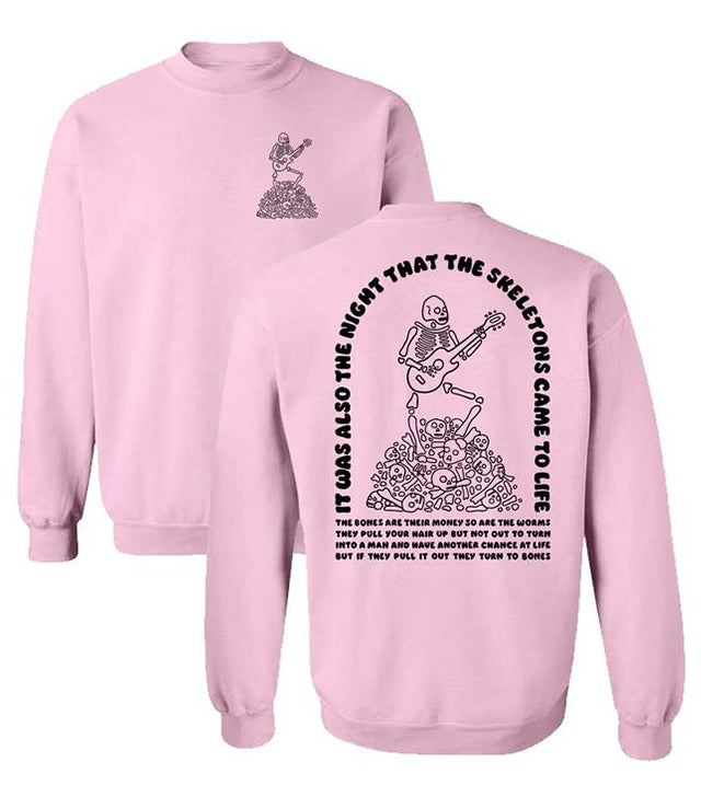 The Night That The Skeletons Came To Life Funny Unisex Casual T-Shirt / Sweatshirt / Hoodie