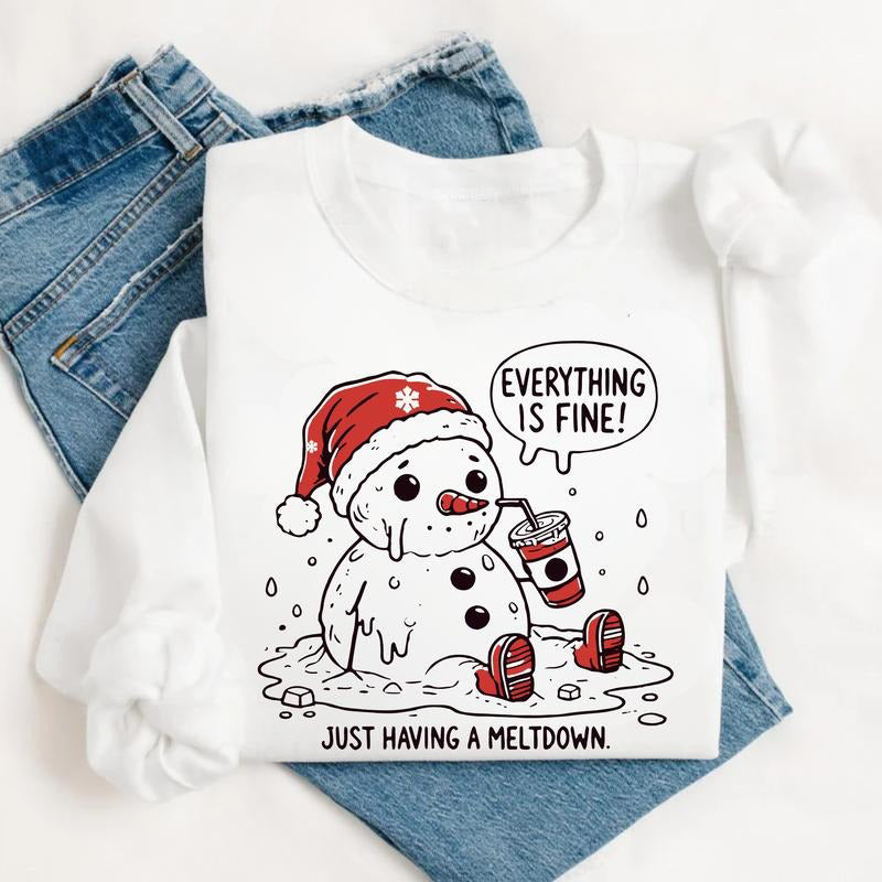 Having A Meltdown Cute Snowman Funny Christmas T-Shirt / Sweatshirt / Hoodie