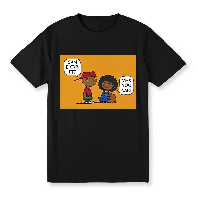 Can I Kick It Cartoon T-Shirt / Sweatshirt / Hoodie