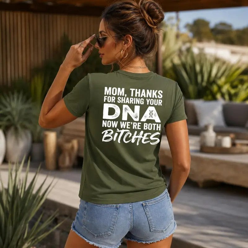 Funny Parent DNA Quote Graphic Shirt Bold Typography Back Print T-Shirt / Sweatshirt / Hoodie