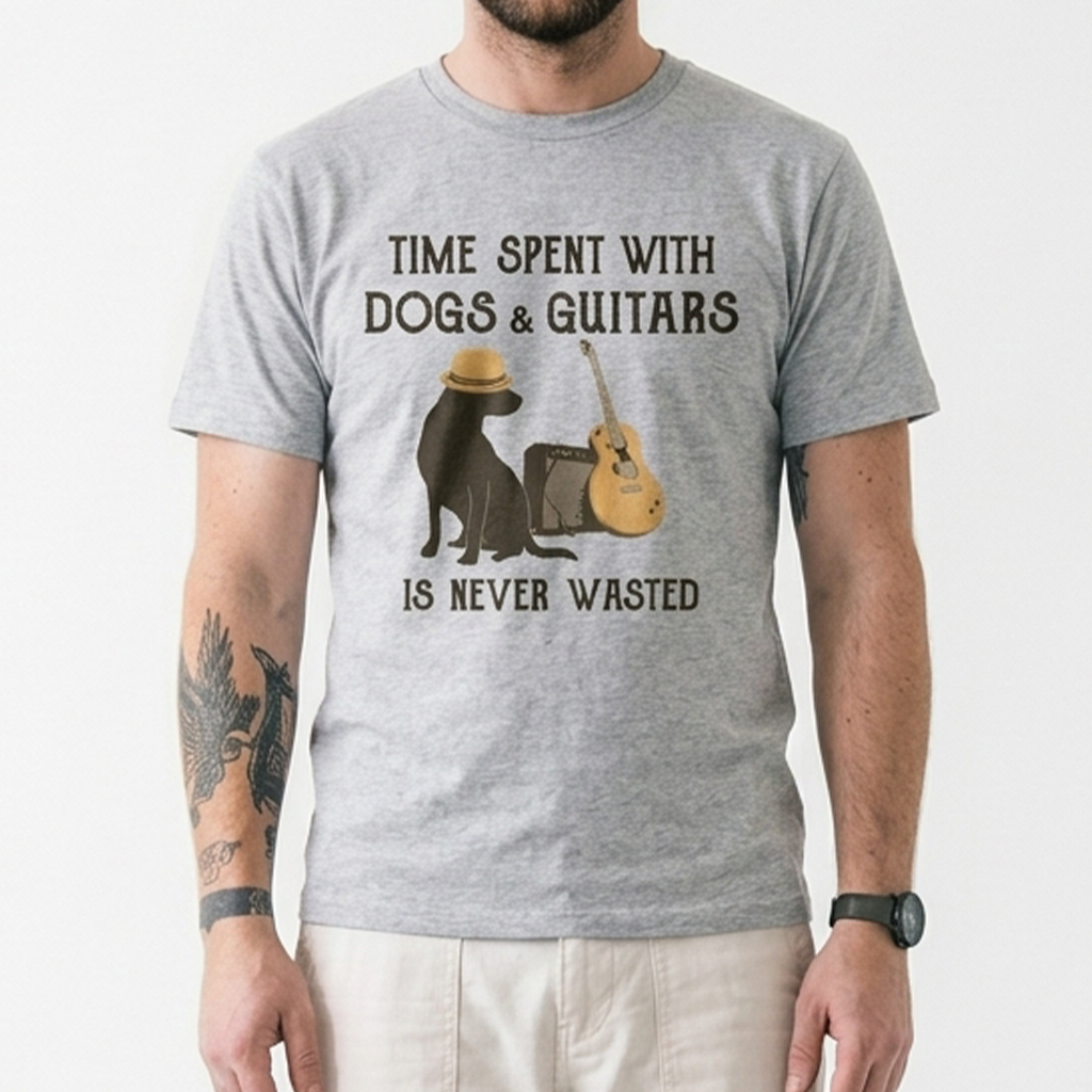 Time Spent With Dogs And Guitars Is Never Wasted Music Lover T-Shirt / Sweatshirt / Hoodie