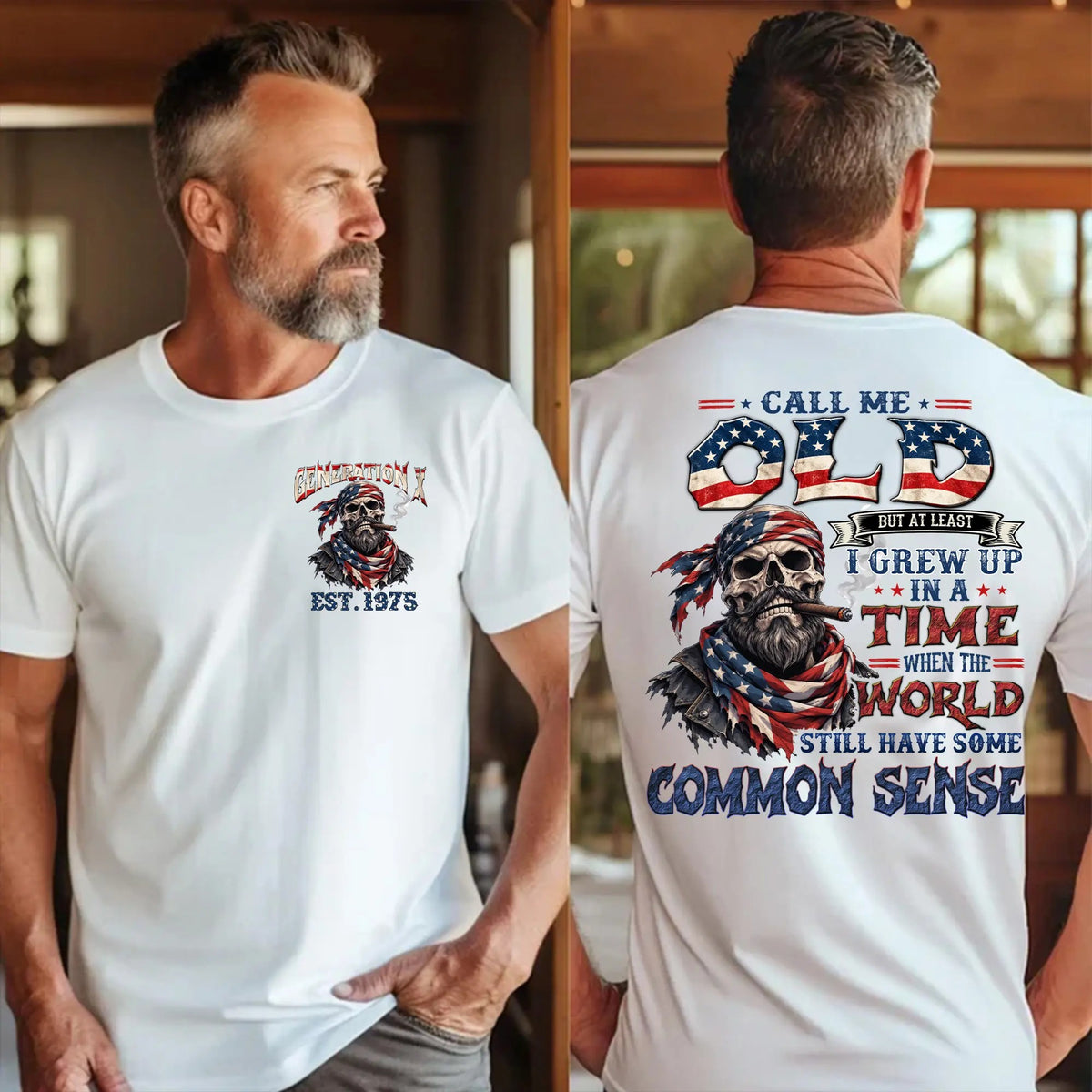 Generation X Call Me Old Common Sense T-Shirt / Sweatshirt / Hoodie