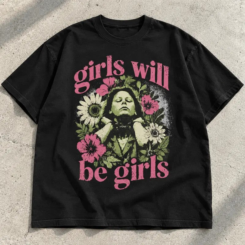 Girls Will Be Girls Vintage Feminist Floral Portrait Graphic Retro T-Shirt / Sweatshirt / Hoodie