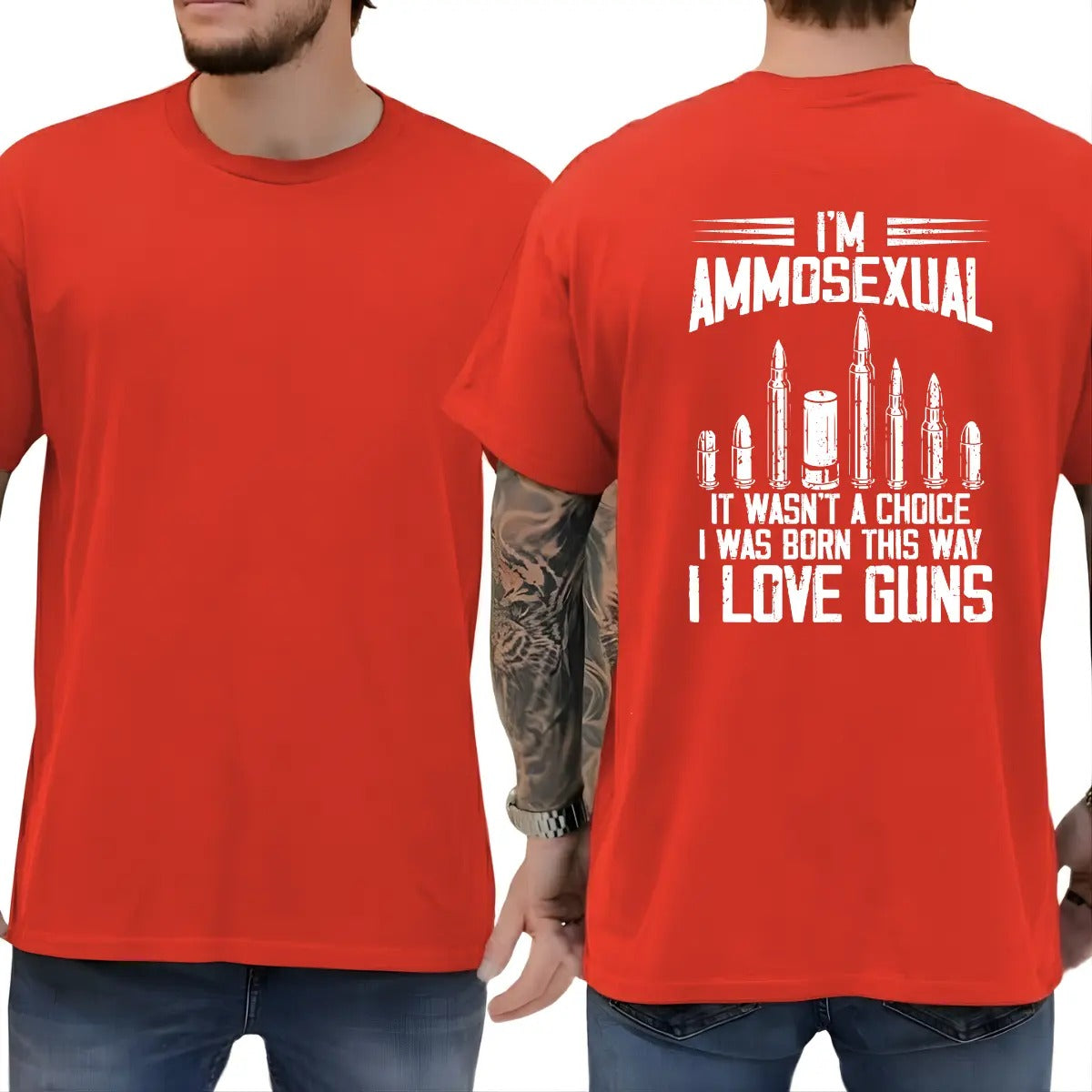 I'm Ammosexual It Wasn't A Choice I Was Born This Way I Love Guns T-Shirt / Sweatshirt / Hoodie