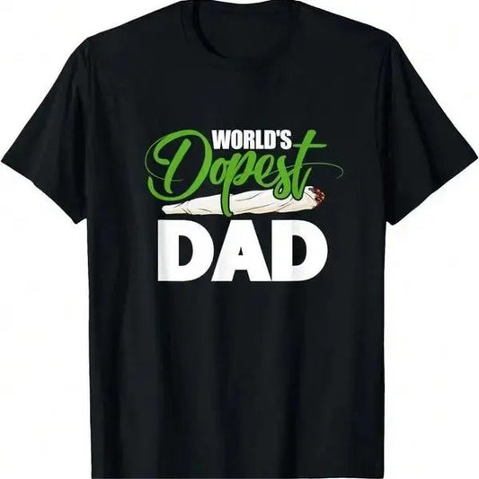 World's Dopest Dad Funny Fathers Day T-Shirt / Sweatshirt / Hoodie