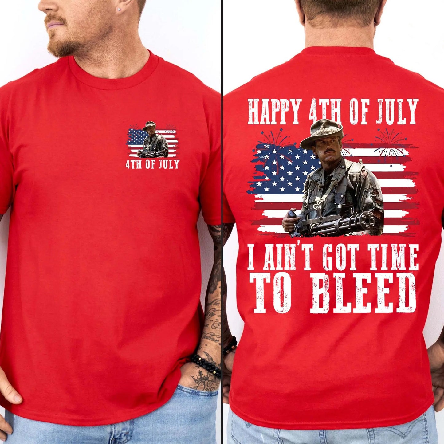 I Ain't Got Time To Bleed 4th Of July T-Shirt / Sweatshirt / Hoodie