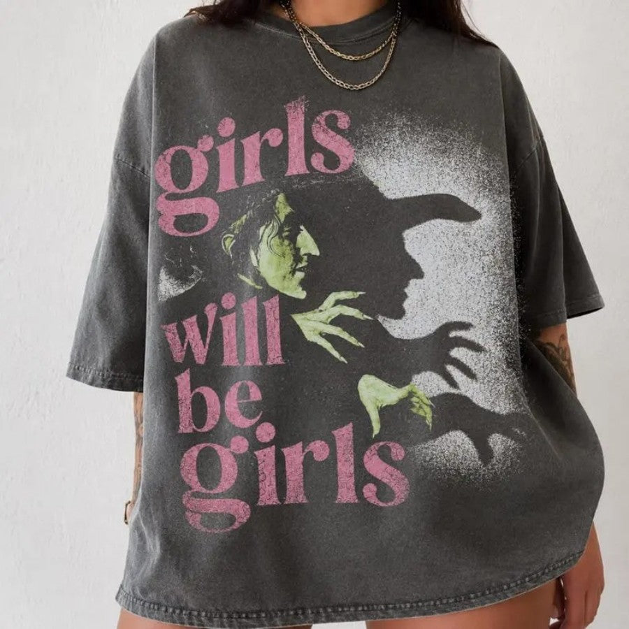 Girls Will Be Girls Witchy Feminist T-Shirt / Sweatshirt / Hoodie