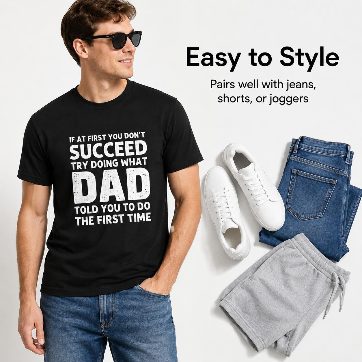 Funny Dad Told You Graphic T-Shirt / Sweatshirt / Hoodie