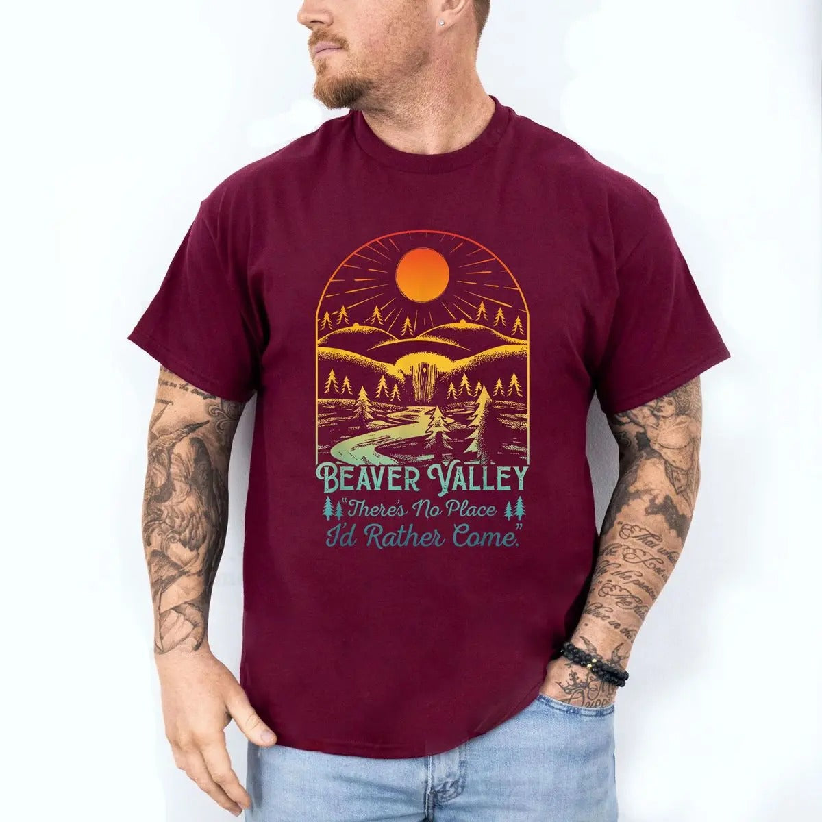 There Is No Place I'd Rather Than BeaverValley T-Shirt / Sweatshirt / Hoodie
