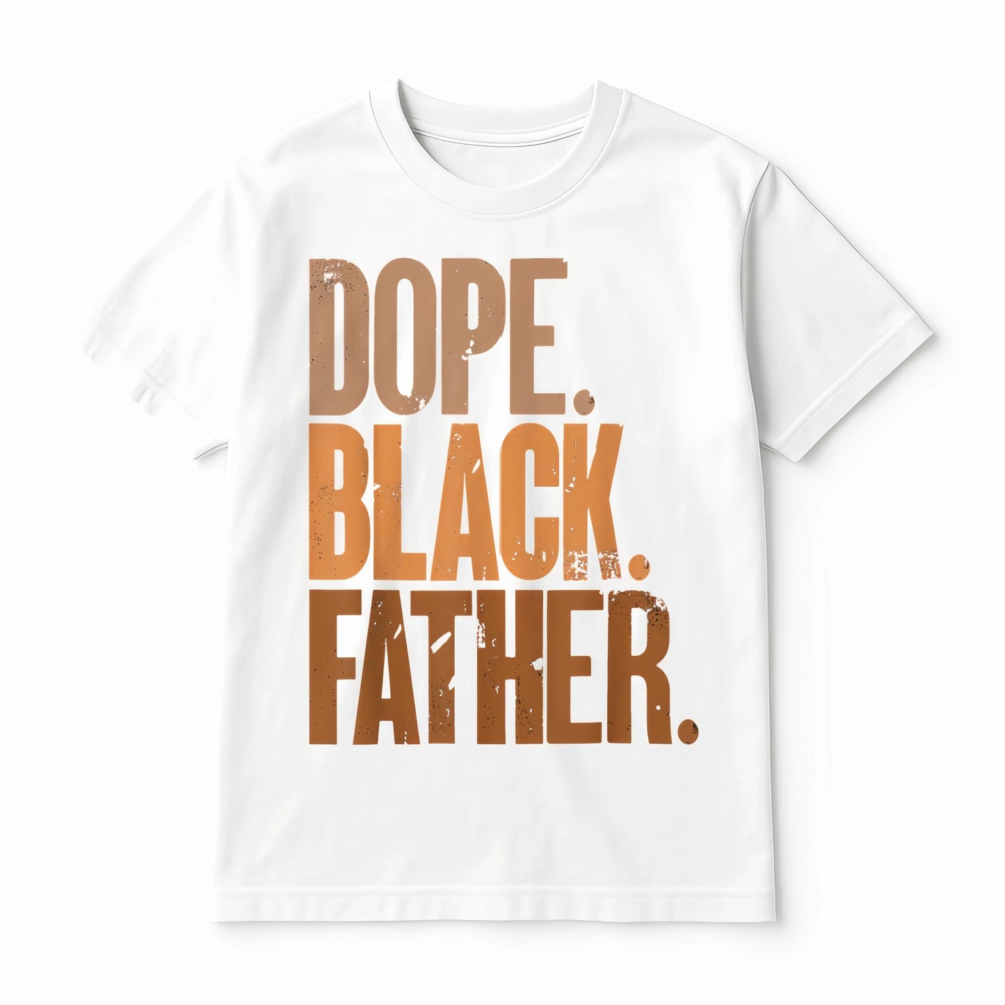 Dope Black Father Perfect Fathers Day Gift for Dad T-Shirt / Sweatshirt / Hoodie