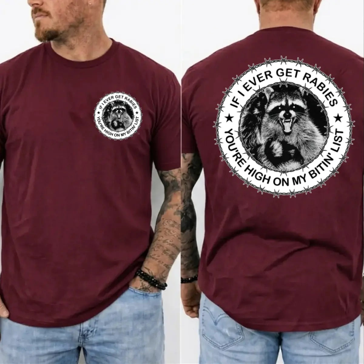 If I Ever Get Rabies You're High On My Bitin' List T-Shirt / Sweatshirt / Hoodie