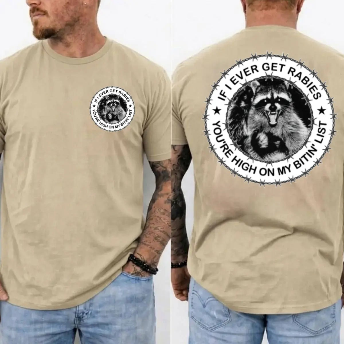 If I Ever Get Rabies You're High On My Bitin' List T-Shirt / Sweatshirt / Hoodie