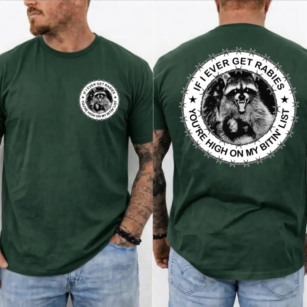 If I Ever Get Rabies You're High On My Bitin' List T-Shirt / Sweatshirt / Hoodie